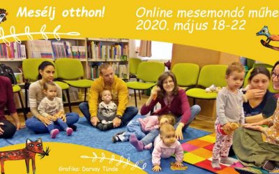 Mesélj otthon! – Online Mesemondó Műhely